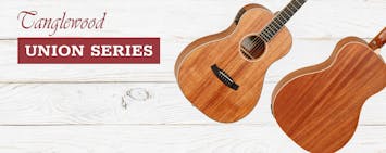 Tanglewood Guitars - Union Series
