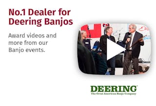 No.1 Dealer for Deering Banjos