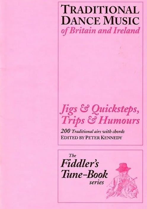 Kennedy, P Traditional Dance Music Of Britain & Ireland - Jigs & Quicksteps, Trip & Humours