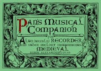 Robin Alexander Lucas Pan’s Musical Companion for Alto (Treble) Recorder: Medieval Book