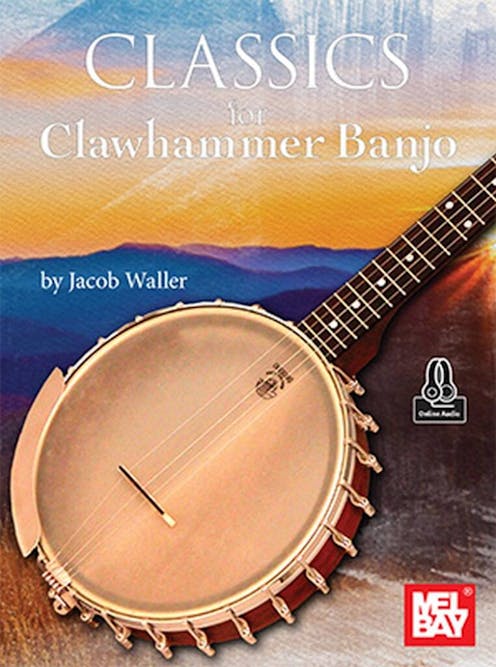 Mel Bay Classics for Clawhammer Banjo Book/Online Audio
