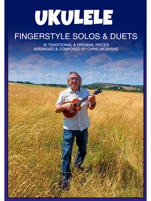 Chris McShane Ukulele Fingerstyle Sols & Duets