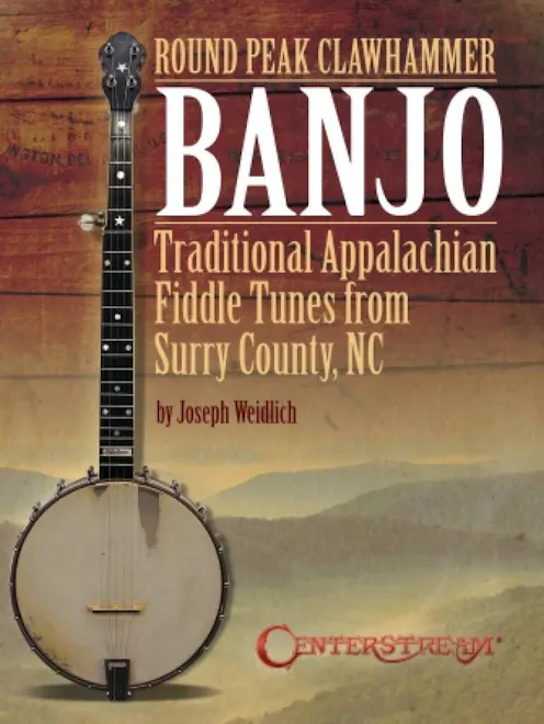 Centerstream Round Peak Clawhammer Banjo Traditional Appalachian Fiddle Tunes from Surry County