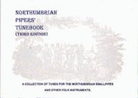 Northumbrian Pipers Tunebook, The