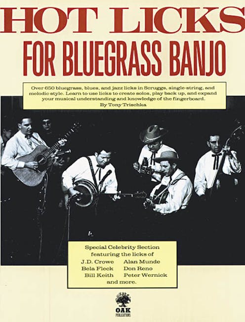 Trischka, T Hot Licks for Bluegrass Banjo