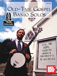 Jack Hatfield Old-Time Gospel Banjo Solos Book/Online Audio