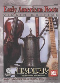 Early American Roots Violin Edition