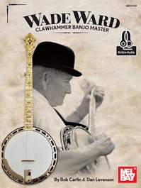 Mel Bay Wade Ward Clawhammer Banjo Master Book/Online Audio