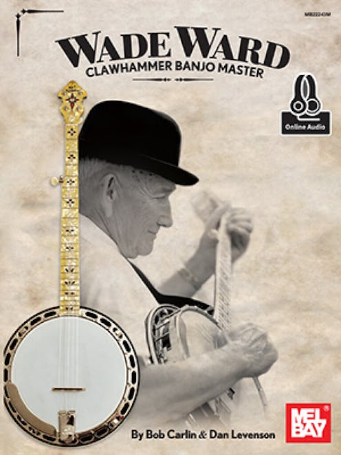 Mel Bay Wade Ward Clawhammer Banjo Master Book/Online Audio