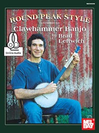 Leftwich, B Round Peak Style Clawhammer Banjo Book/Online Audio