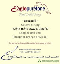 Eagle-Puretone Bouzouki Octave Strung 12/12, 16/16, 26w/13, 36w/17