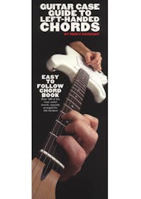 Guitar Case Guide To Left-Handed Chords