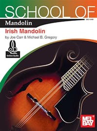 Carr, Joe & Gregory, Michael School of Mandolin - Irish Mandolin Book/Online Audio