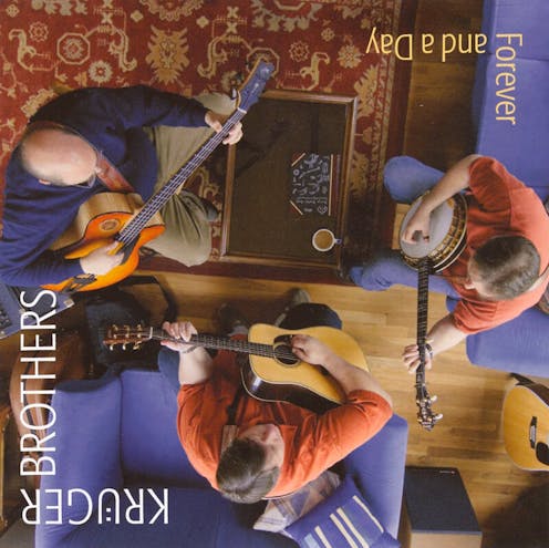 The Kruger Brothers - Forever and a Day