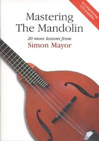 Mastering The Mandolin-20 More Lessons