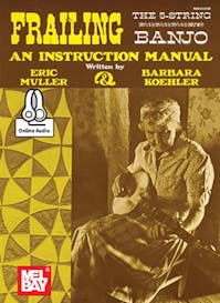 Muller / Koehler Frailing the 5-String Banjo Book/Online Audio