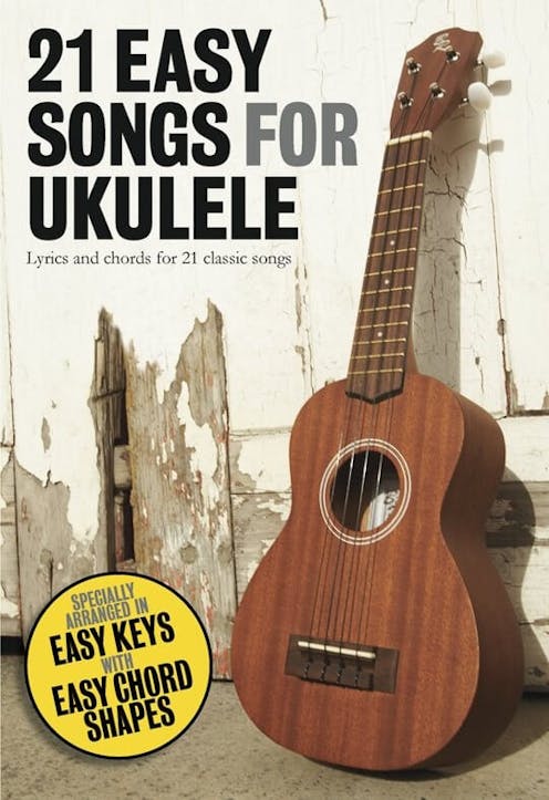 21 easy Songs for Ukulele