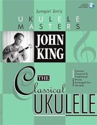 John King The Classical Ukulele