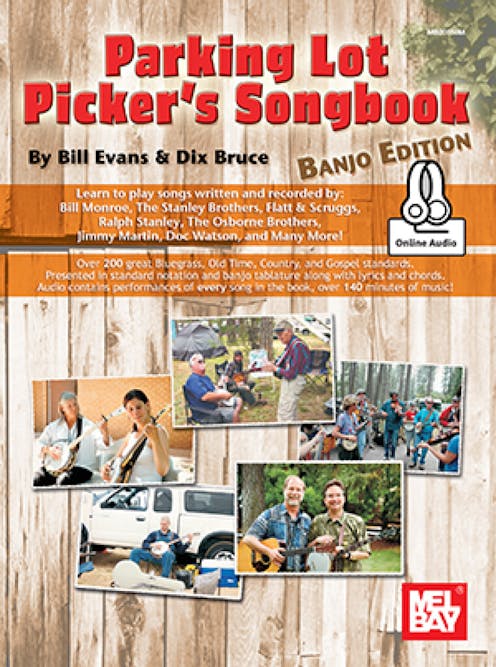 Bill Evans & Dix Bruce Parking Lot Picker's Songbook - Banjo Book/Online Audio