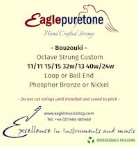 Eagle-Puretone Bouzouki Octave Custom Strung 11/11, 15/15, 32w/13, 40w/24w