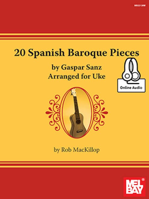 Rob MacKillop 20 Spanish Baroque Pieces Book/Online Audio