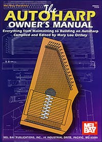 The Autoharp Owners Manual