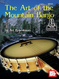 Rosenbaum, A The Art of Mountain Banjo Book/Online Audio