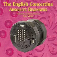 Alex Wade & Dave Mallinson The English Concertina Absolute Beginners CD
