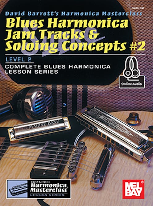 Barrett, David David Barrett: Blues Harmonica Jam Tracks And Soloing Concepts #2 (Book/CD)