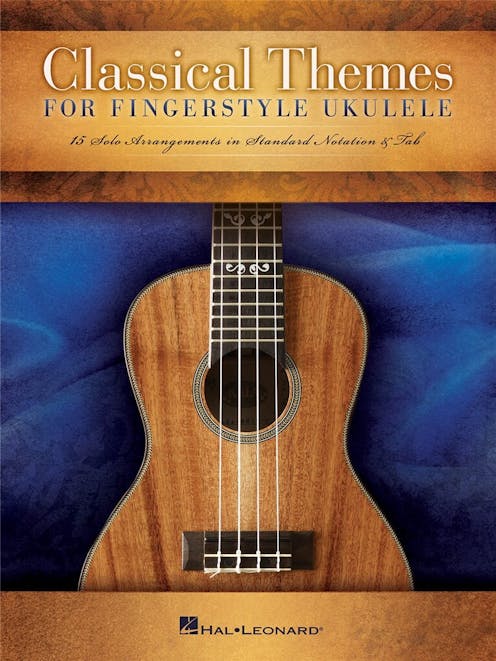 Hal Leonard Classical Themes for Fingerstyle Ukulele Book