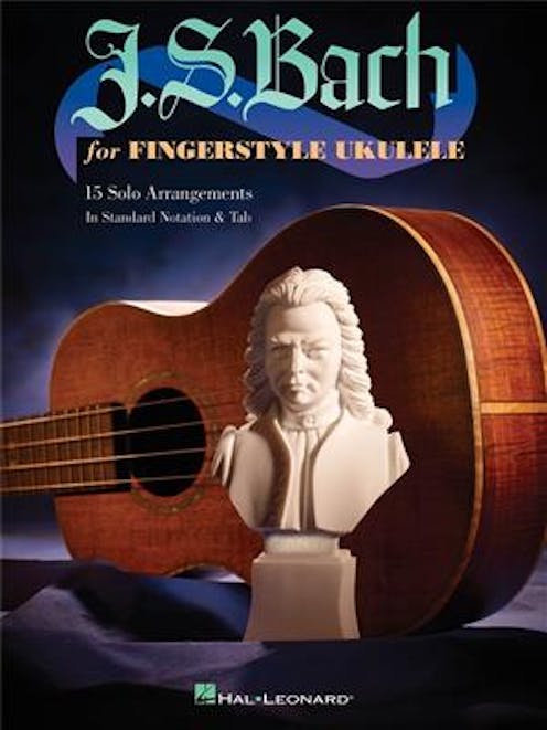 Hal Leonard J S Bach for Fingerstyle Ukulele Book