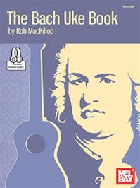Mel Bay The Bach Uke Book/Online Audio