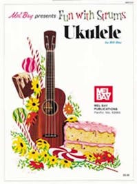 Mel Bay Fun with Strums Ukulele Book