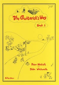 Peter Nuttall & John Whitworth The Guitarist's Way - Book 1