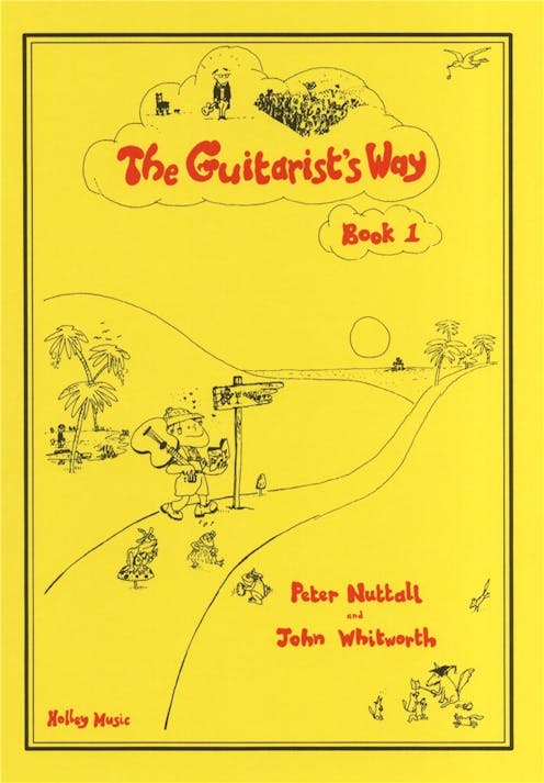 Peter Nuttall & John Whitworth The Guitarist's Way - Book 1