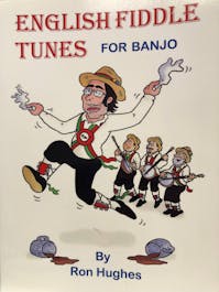Ron Hughes English Fiddle Tunes For Banjo