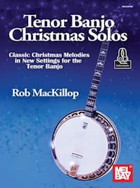 Mel Bay Tenor Banjo Christmas Solos