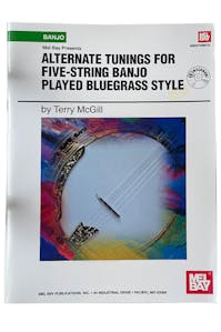 Mel Bay Alternate Tunings for Five-String Banjo Played Bluegrass Style by Terry McGill - Clearance