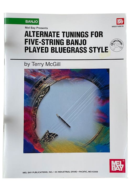Mel Bay Alternate Tunings for Five-String Banjo Played Bluegrass Style by Terry McGill - Clearance