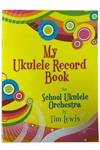 Tim Lewis My Ukulele Record Book - Clearance