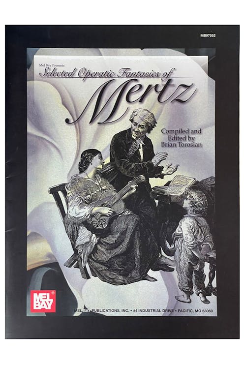 Mel Bay Selected Operatic Fantasies of Mertz - Clearance