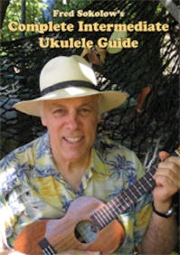 Fred Sokolow Complete Intermediate Ukulele Guide DVD [duplicate]