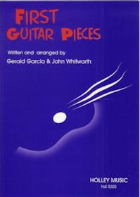 Gerald Garcia & John Whitworth First Guitar Pieces Book