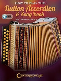 Centerstream How to Play the Button Accordion & Song Book