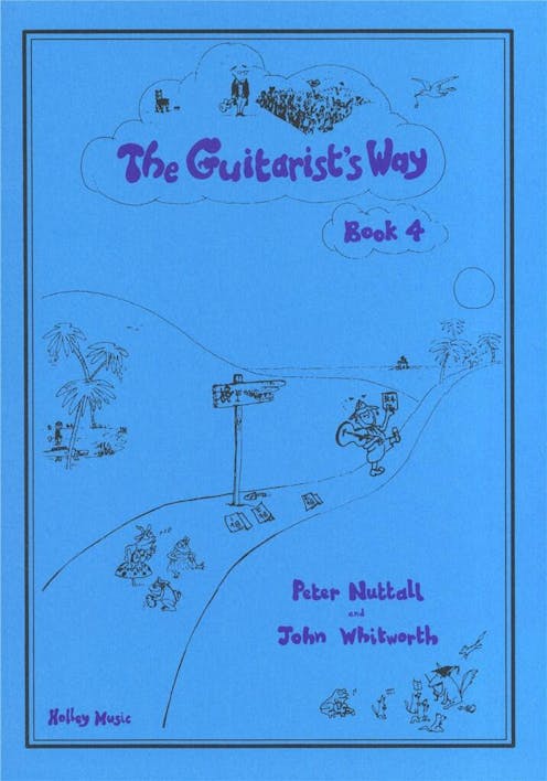 Peter Nuttall & John Whitworth The Guitarist's Way - Book 4