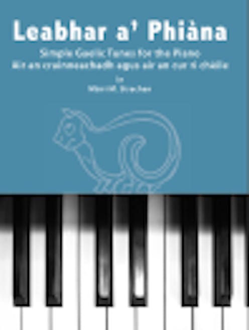 Mairi M. Strachan Leabhar a' Phiana - Simple Gaelic Tunes for the Piano